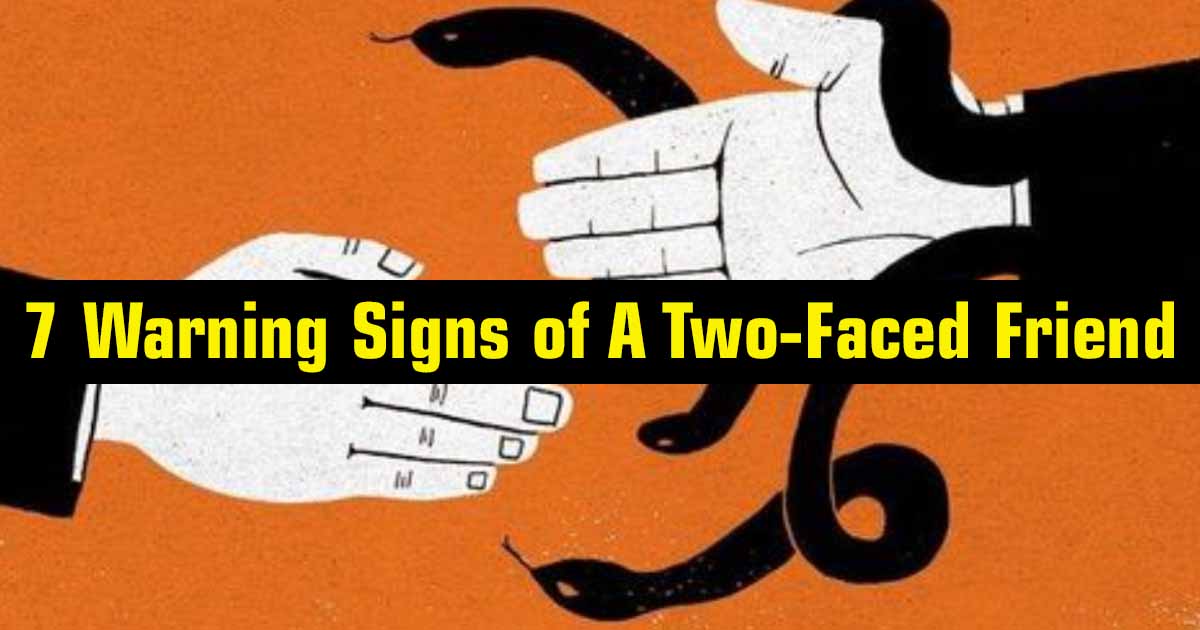 A Two-Faced Friend: 7 Warning Signs You Shouldn’t Ignore